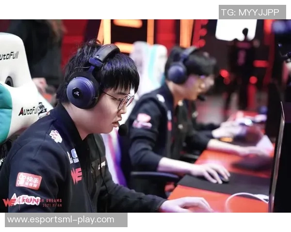 电竞实时数据分析WE选手个人能力表现及其影响力探讨